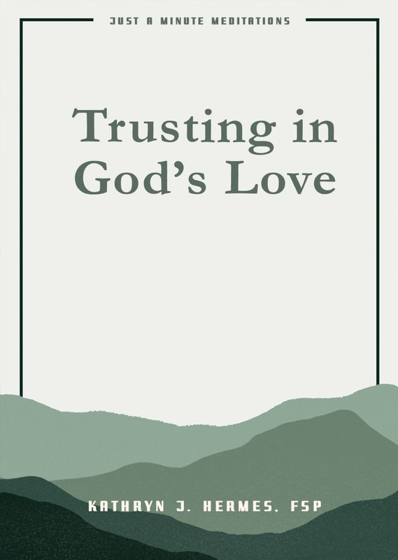 Trusting in God’s Love, JAMM