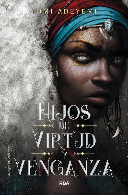 Hijos de virtud y venganza (El legado de Orïsha 2)