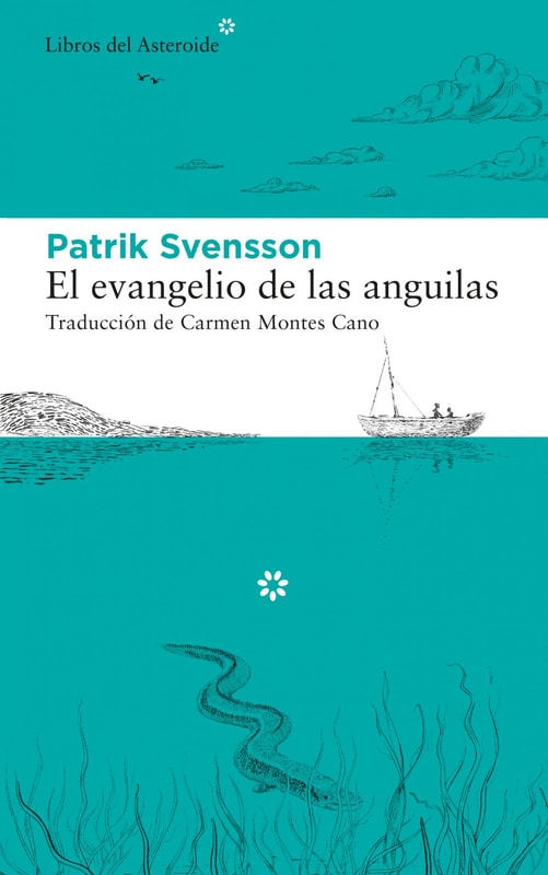 El evangelio de las anguilas