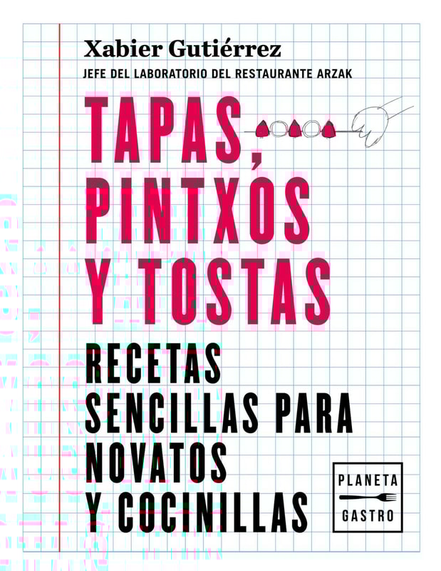 Tapas, pintxos y tostas