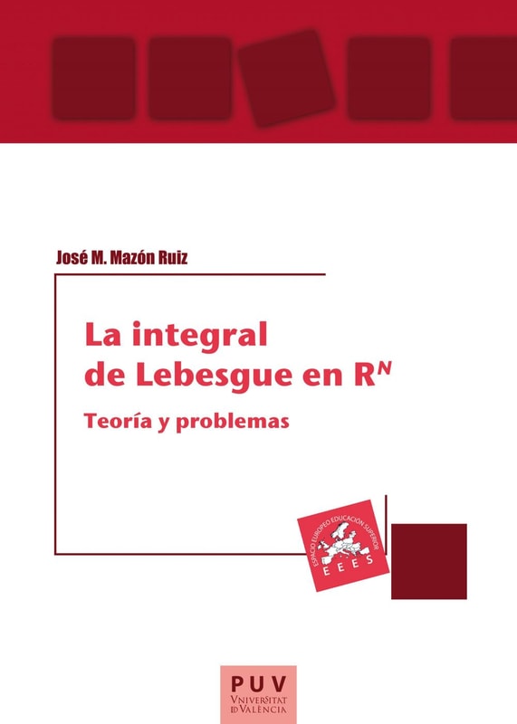 La integral de Lebesgue en RN