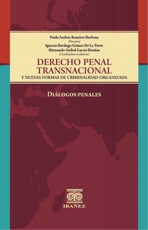 Derecho penal transnacional y nuevas formas de criminalidad organizada