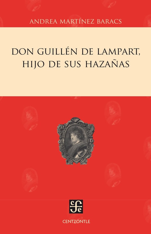 Don Guillén de Lampart, hijo de sus hazañas