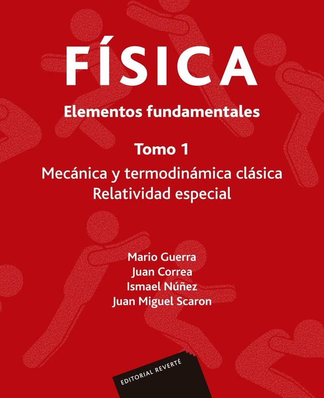 Física. Elementos fundamentales. Mecánica y termodinámica clásicas. Relatividad