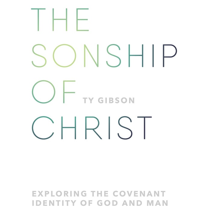 The Sonship of Christ