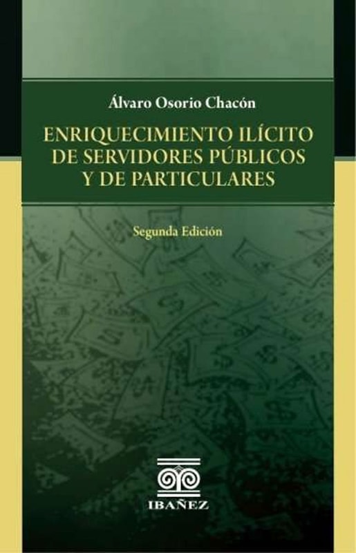 Enriquecimiento ilícito de servidores públicos y de particulares