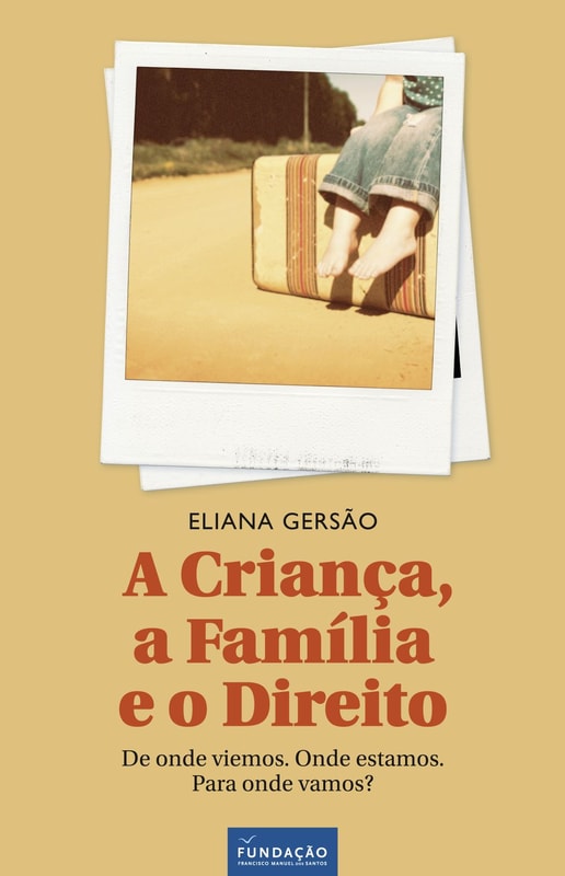 A Criança, a Família e o Direito