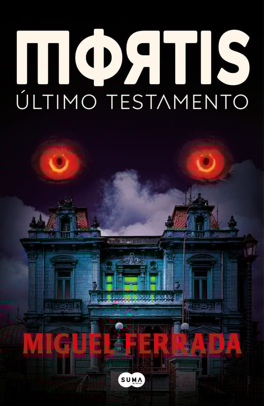 MORTIS. Último testamento