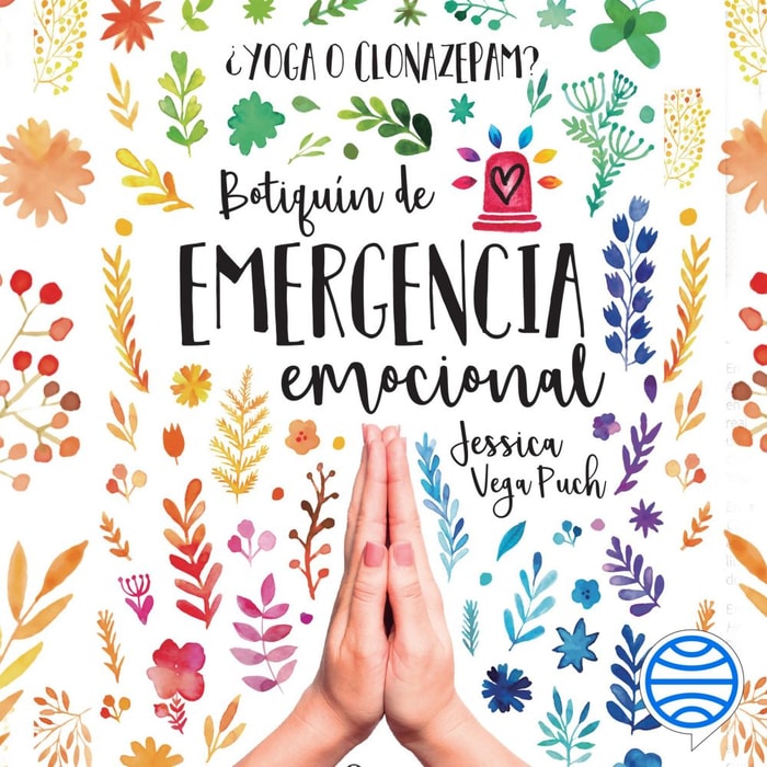 ¿Yoga o clonazepam? Botiquín de emergencia emocional