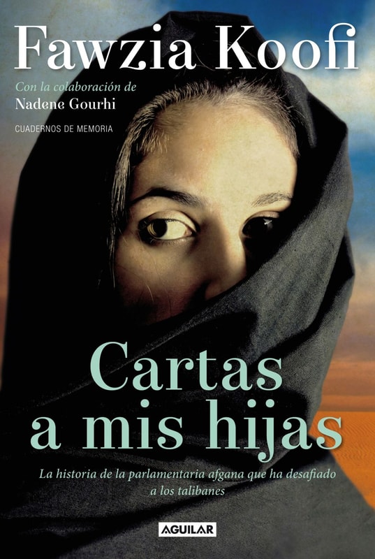 Cartas a mis hijas. La historia de la parlamentaria afgana que ha desafiado a los talibanes