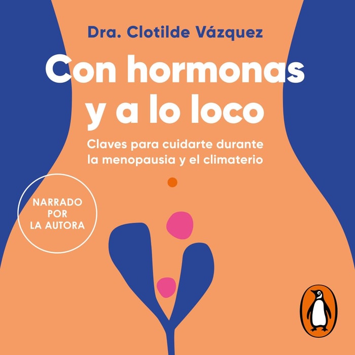 Con hormonas y a lo loco