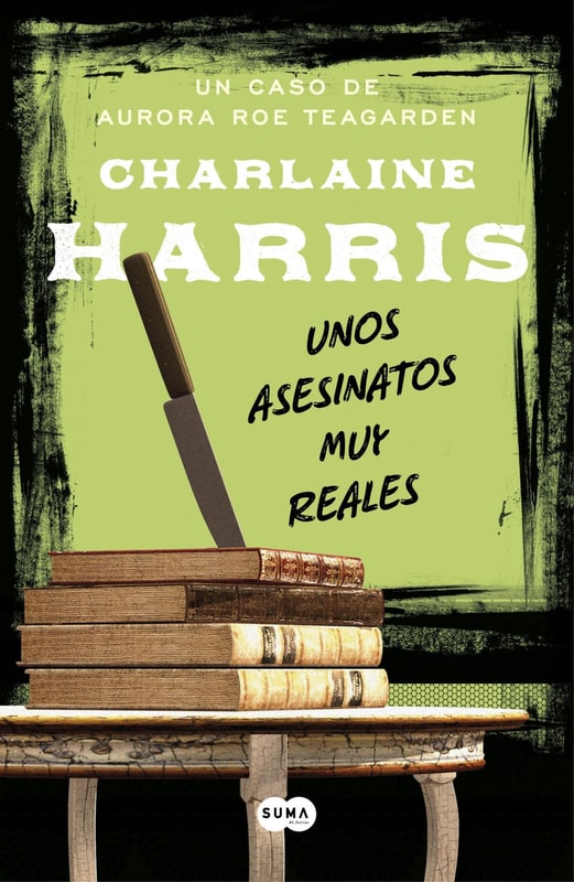 Unos asesinatos muy reales (Serie Aurora Roe Teagarden 1)