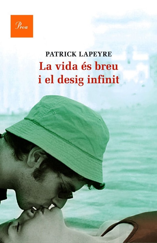 La vida és breu i el desig infinit