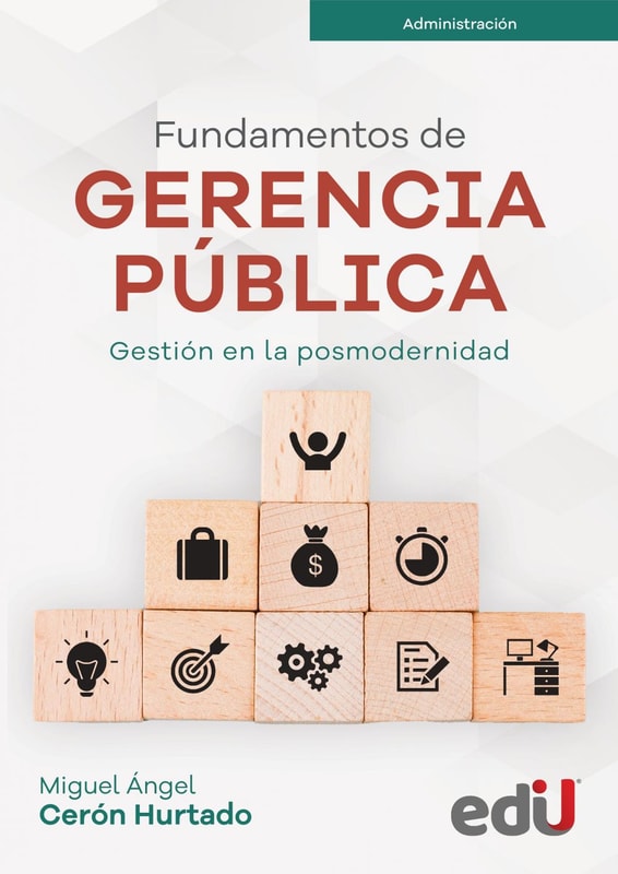 Fundamentos de gerencia pública. Gestión en la posmodernidad