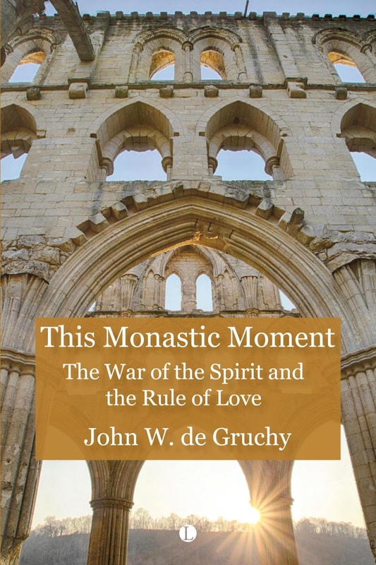 This Monastic Moment
