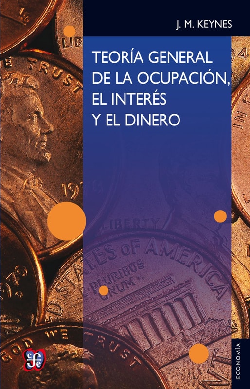 Teoría general de la ocupación, el interés y el dinero