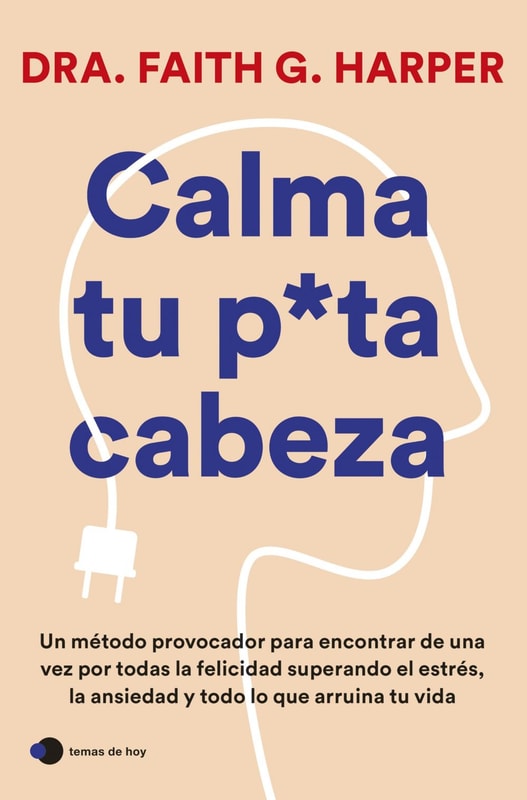 Calma tu puta cabeza (edición definitiva)