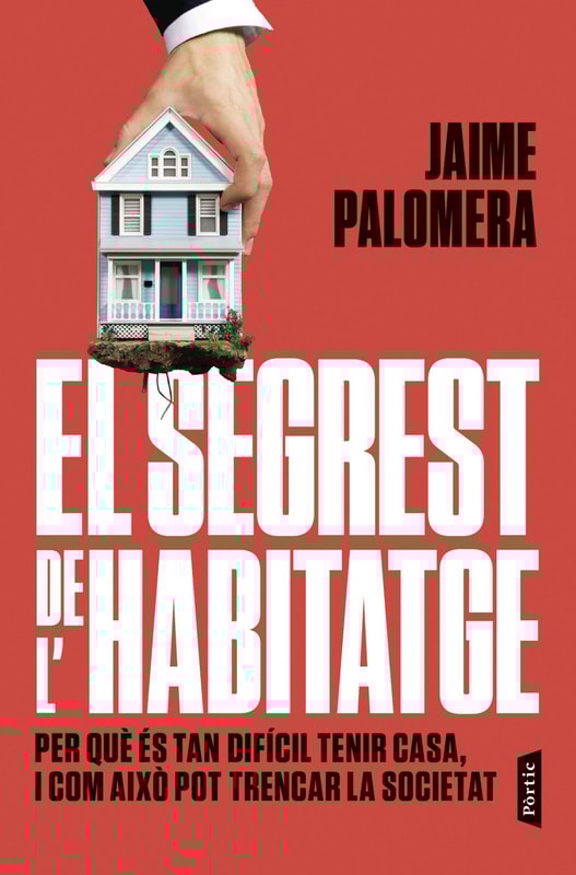 El segrest de l'habitatge