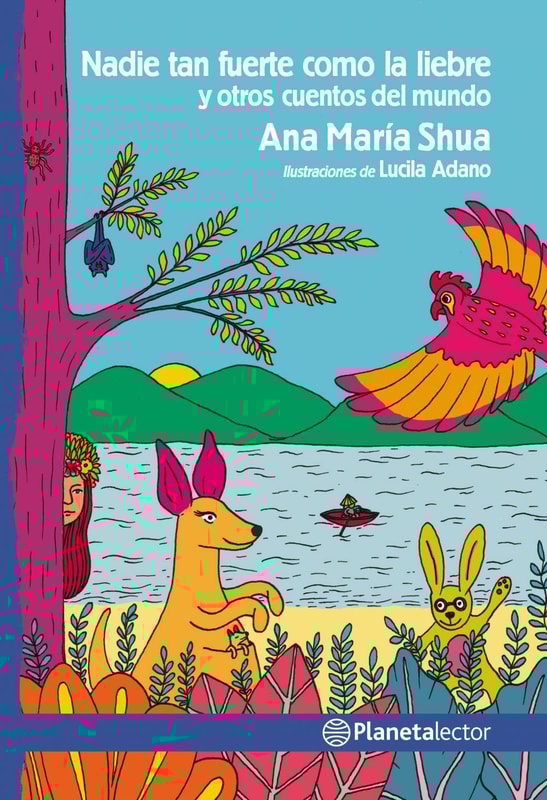 Nadie tan fuerte como la liebre y otros cuentos del mundo