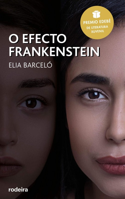 O efecto Frankenstein (Premio Edebé 2019 de Literatura Xuvenil)