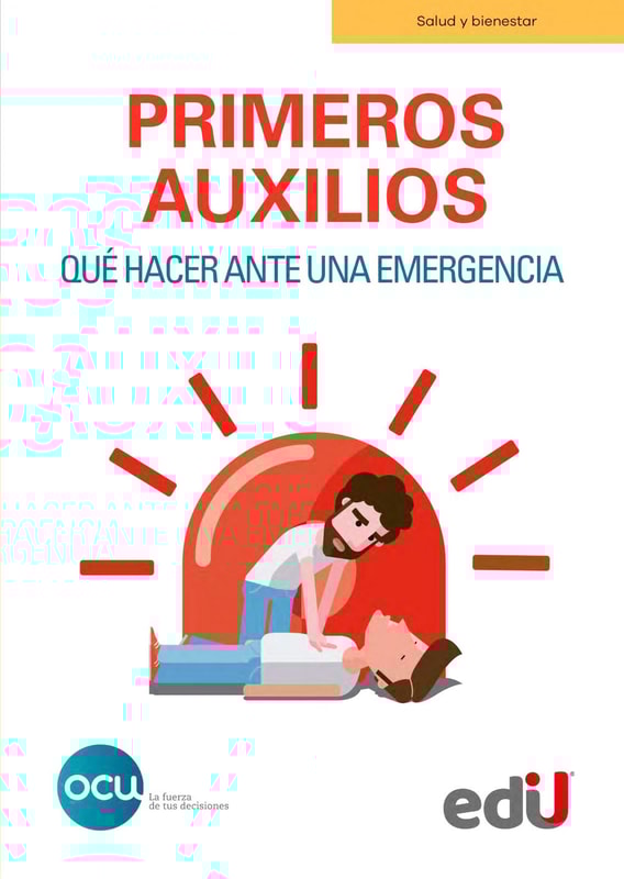 Primeros auxilios. Qué hacer ante una emergencia