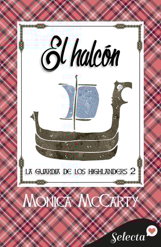 El halcón (La guardia de los Highlanders 2)
