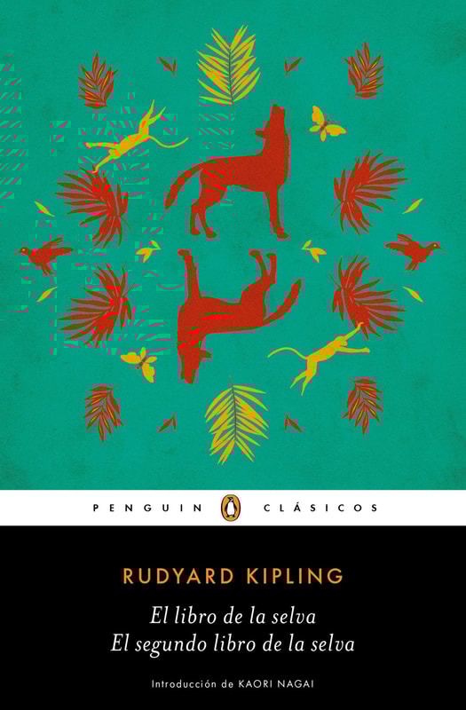 El libro de la selva / El segundo libro de la selva (Los mejores clásicos)