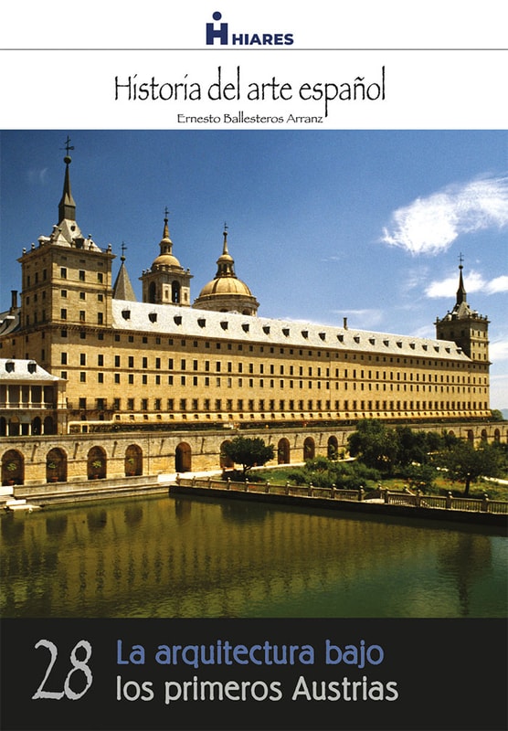 La arquitectura bajo los primeros Austrias