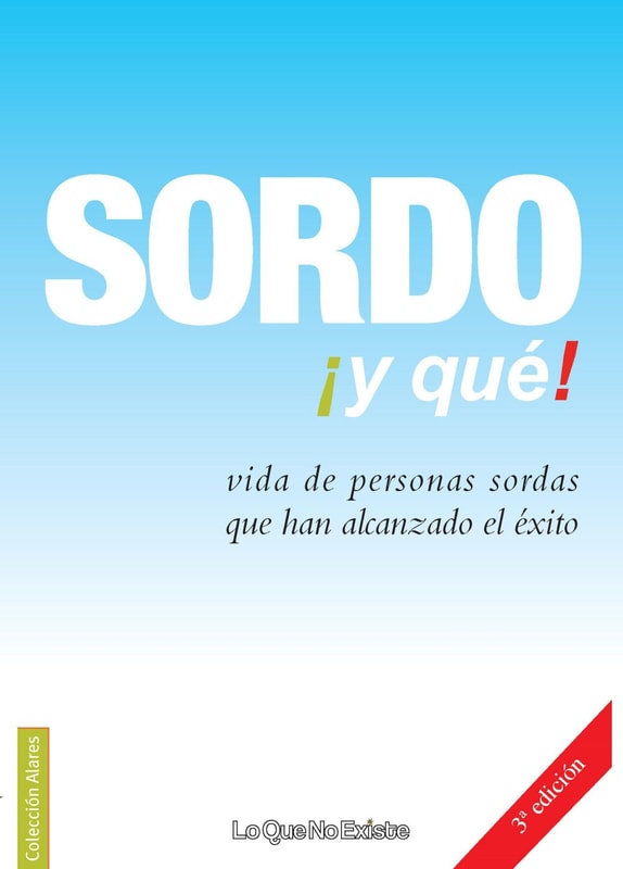 Sordo ¡y qué!