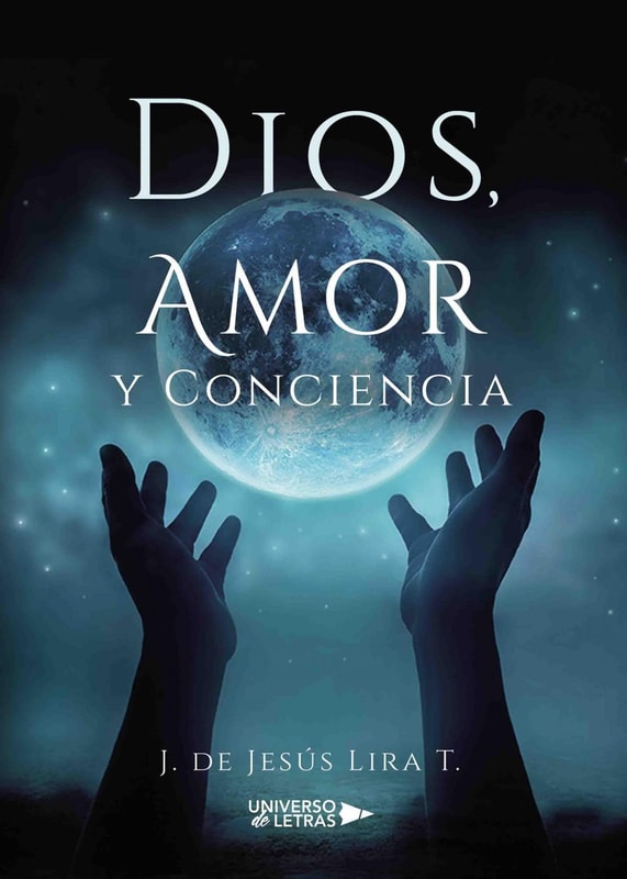 Dios, Amor y Conciencia
