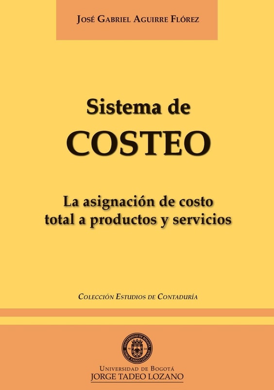 Sistema de costeo: La asignación del costo total a productos y servicios