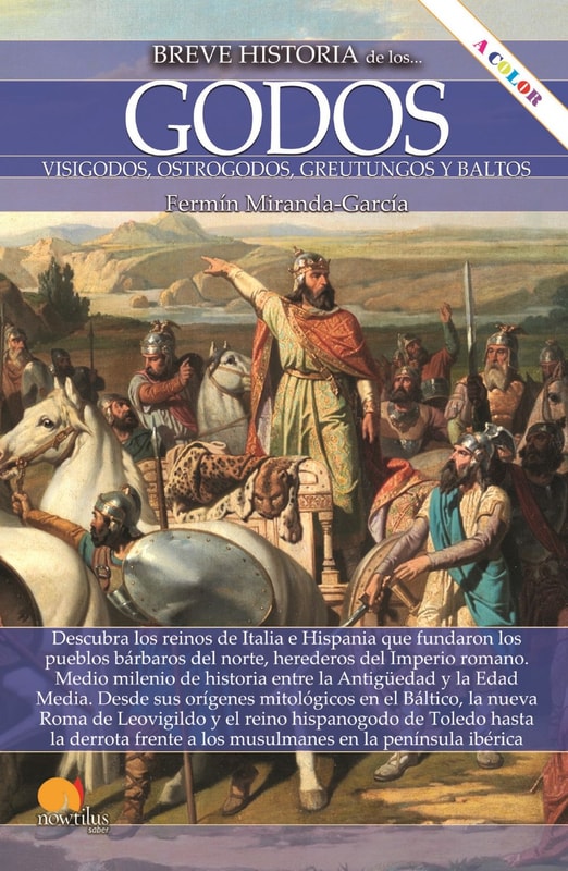 Breve historia de los godos NUEVA EDICIÓN