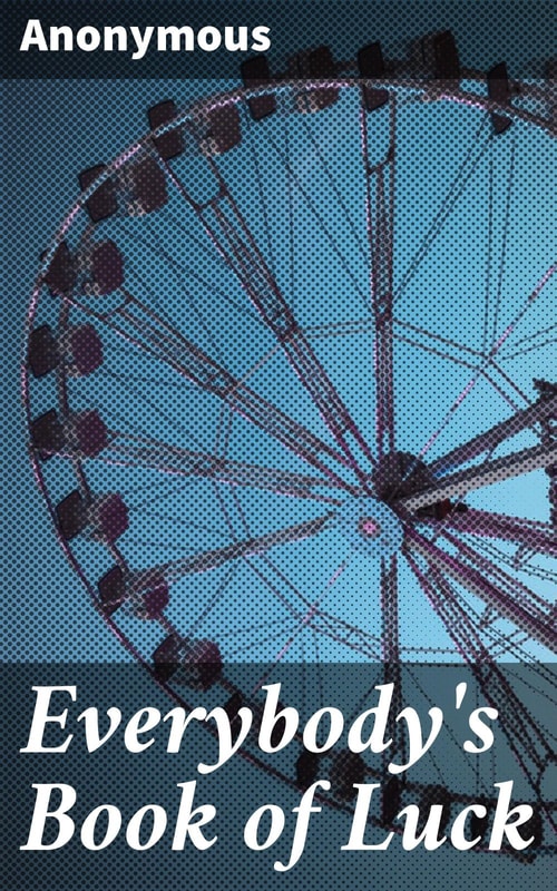 Everybody's Book of Luck