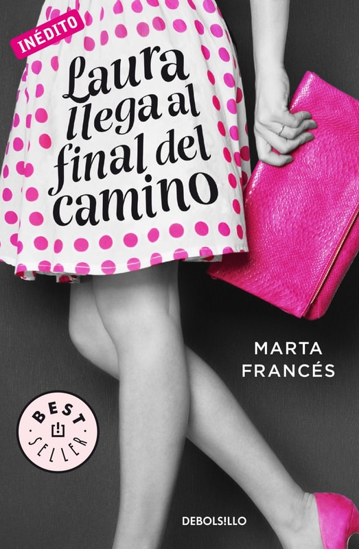 Laura llega al final del camino (Laura va a por todas 2)