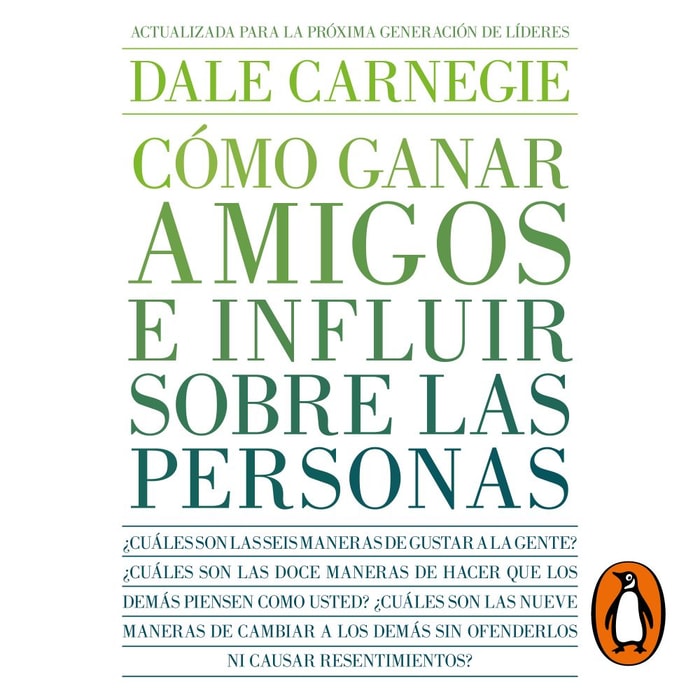 Cómo ganar amigos e influir sobre las personas