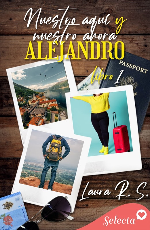 Nuestro aquí y ahora. Alejandro (Nuestro 1)