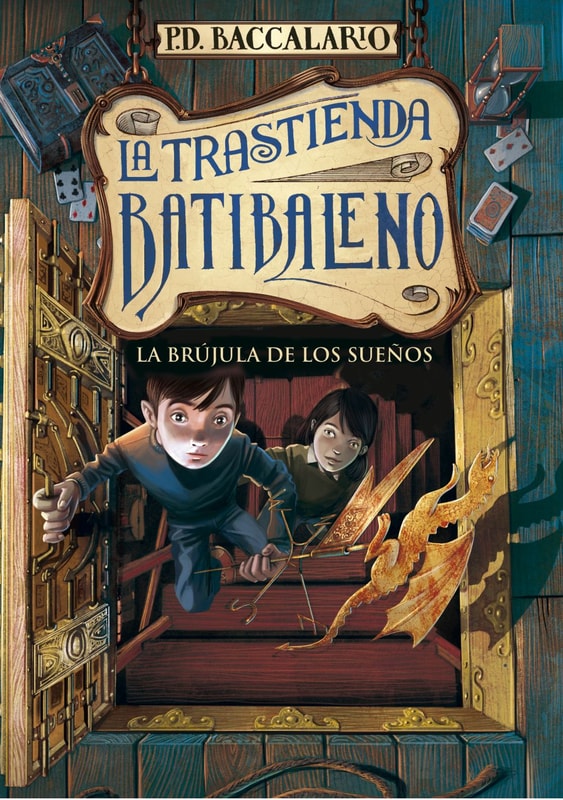 La brújula de los sueños (La trastienda Batibaleno 2)