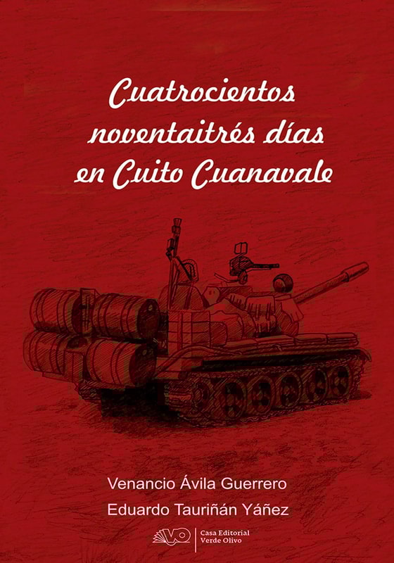 Cuatrocientos noventaitrés días en Cuito Cuanavale