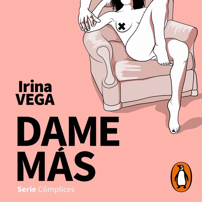 Dame más (Serie Cómplices 1)