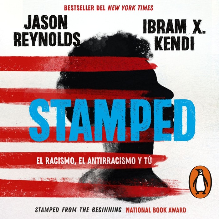 Stamped: el racismo, el antirracismo y tú