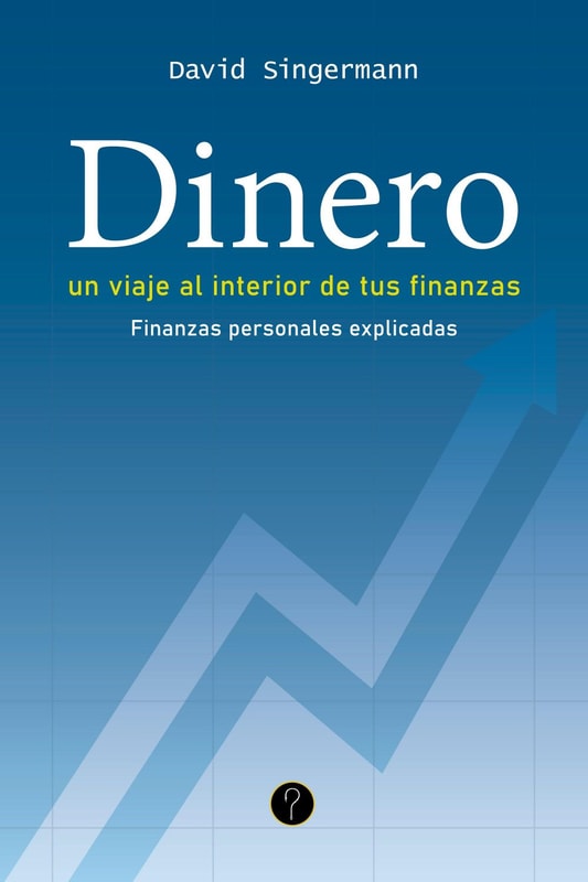Dinero. Un viaje al interior de tus finanzas