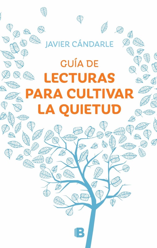 Guía de lecturas para cultivar la quietud
