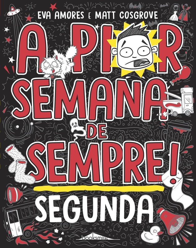 A Pior Semana de Sempre: Segunda
