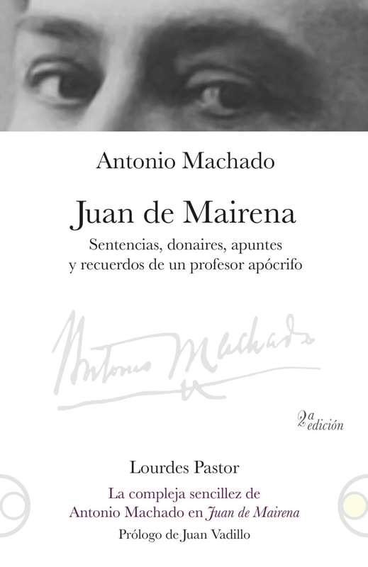 Juan de Mairena. Sentencias, donaires, apuntes y recuerdos de un profesor apócrifo