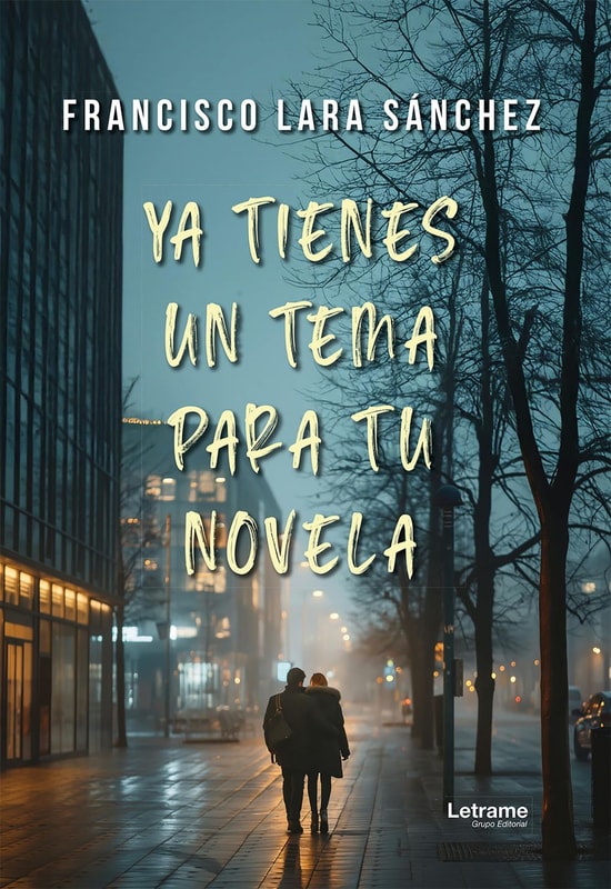 Ya tienes un tema para tu novela