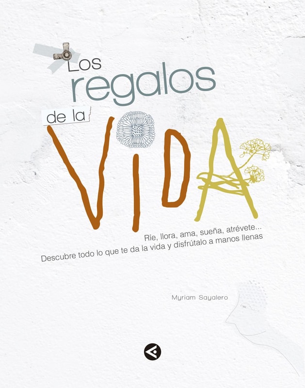 Los regalos de la vida