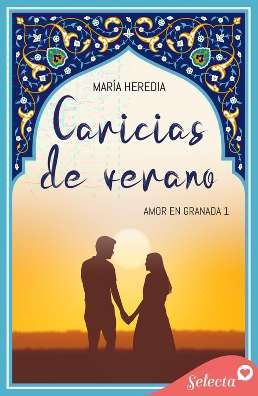 Caricias de verano (Amor en Granada 1)