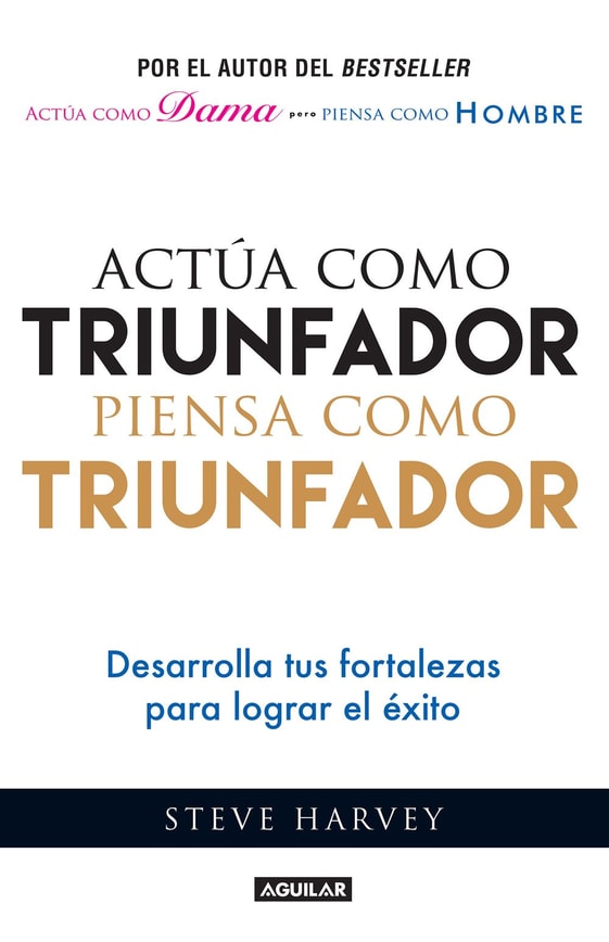 Actúa como triunfador, piensa como triunfador