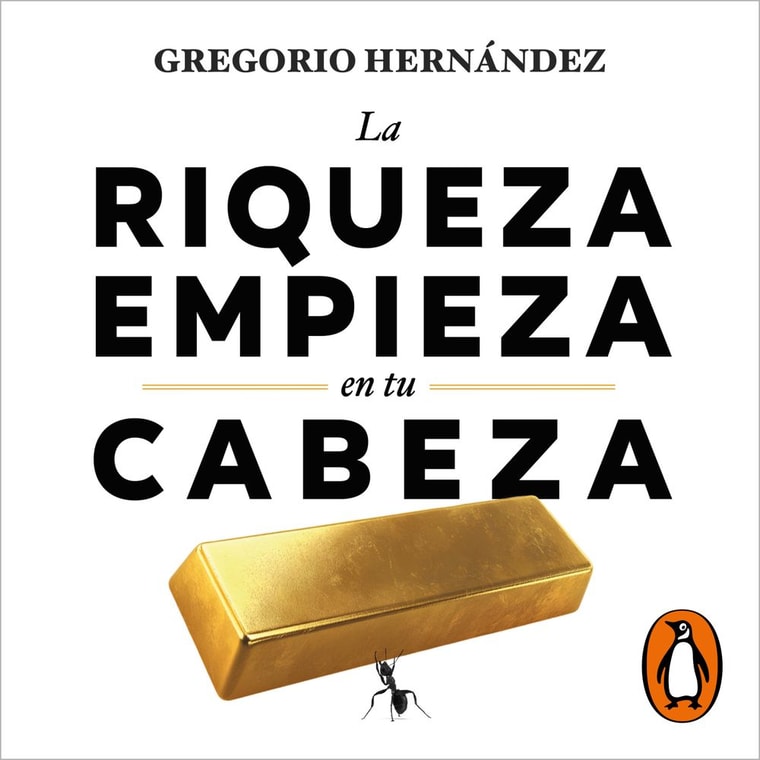 La riqueza empieza en tu cabeza