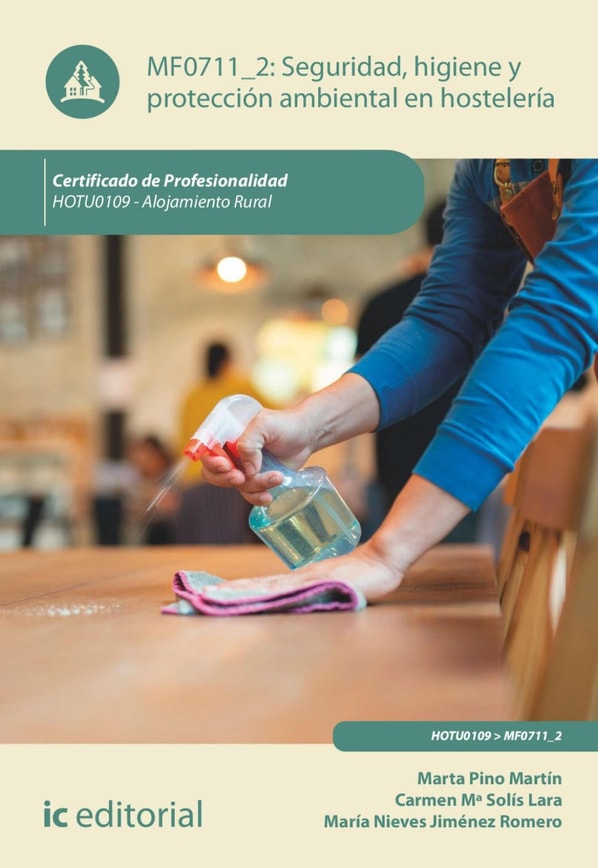 Seguridad e higiene y protección ambiental en hostelería. HOTU0109